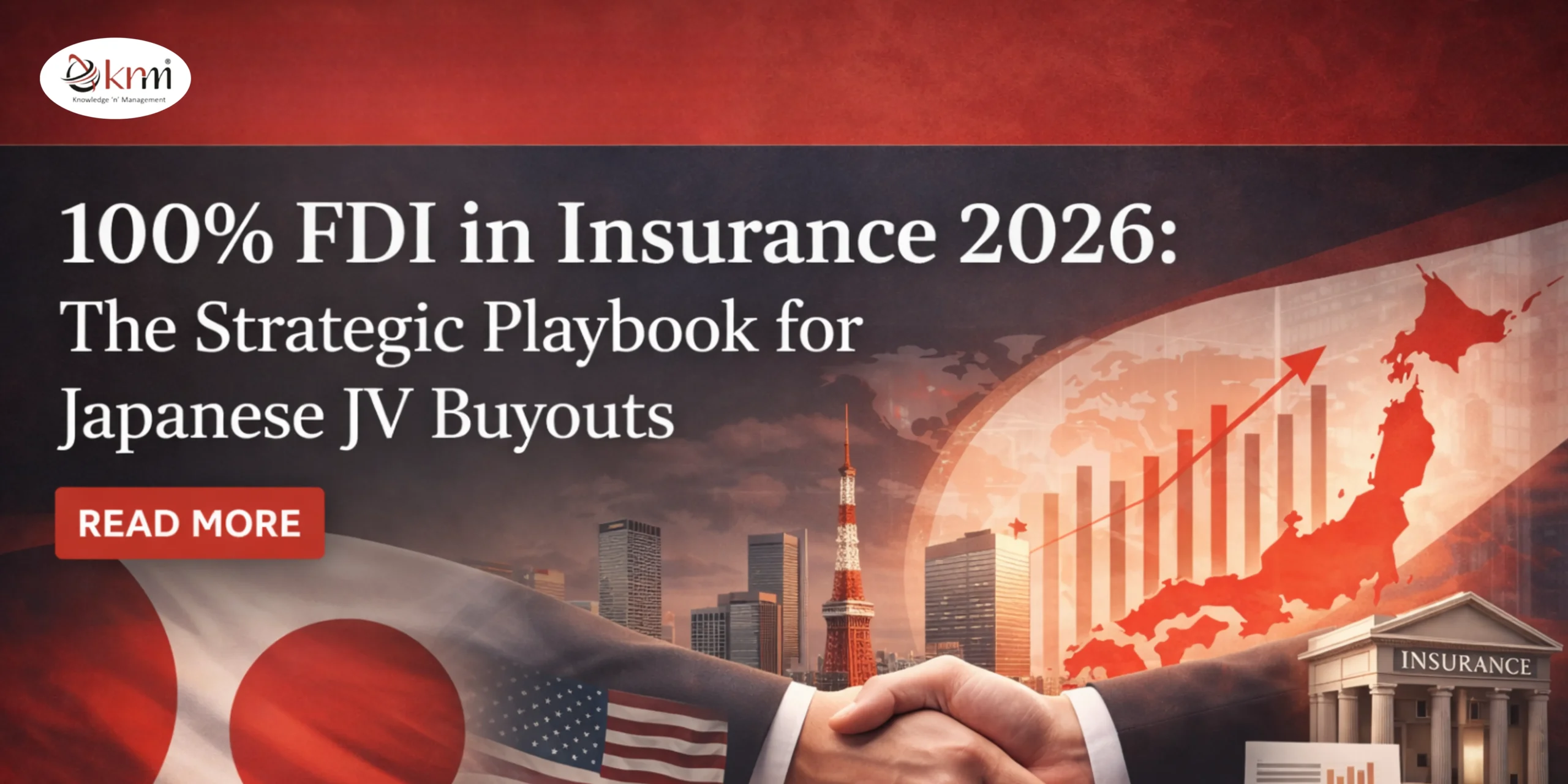 100% FDI in Insurance 2026: The Strategic Playbook for Japanese JV Buyouts