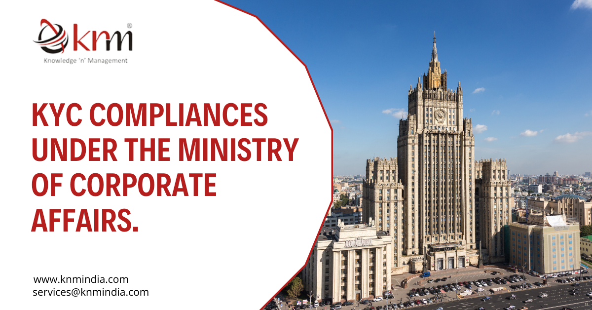 KYC Compliance Under the Ministry of Corporate Affairs