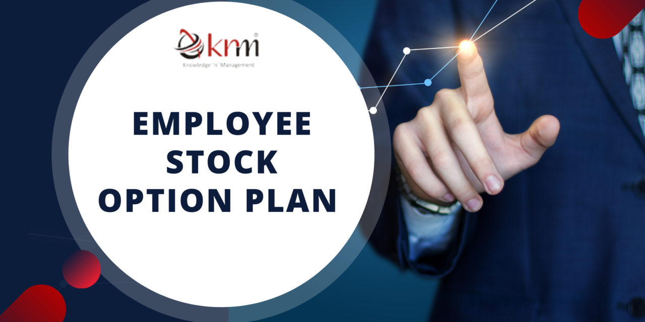 Employee Stock Option Plan (ESOP)