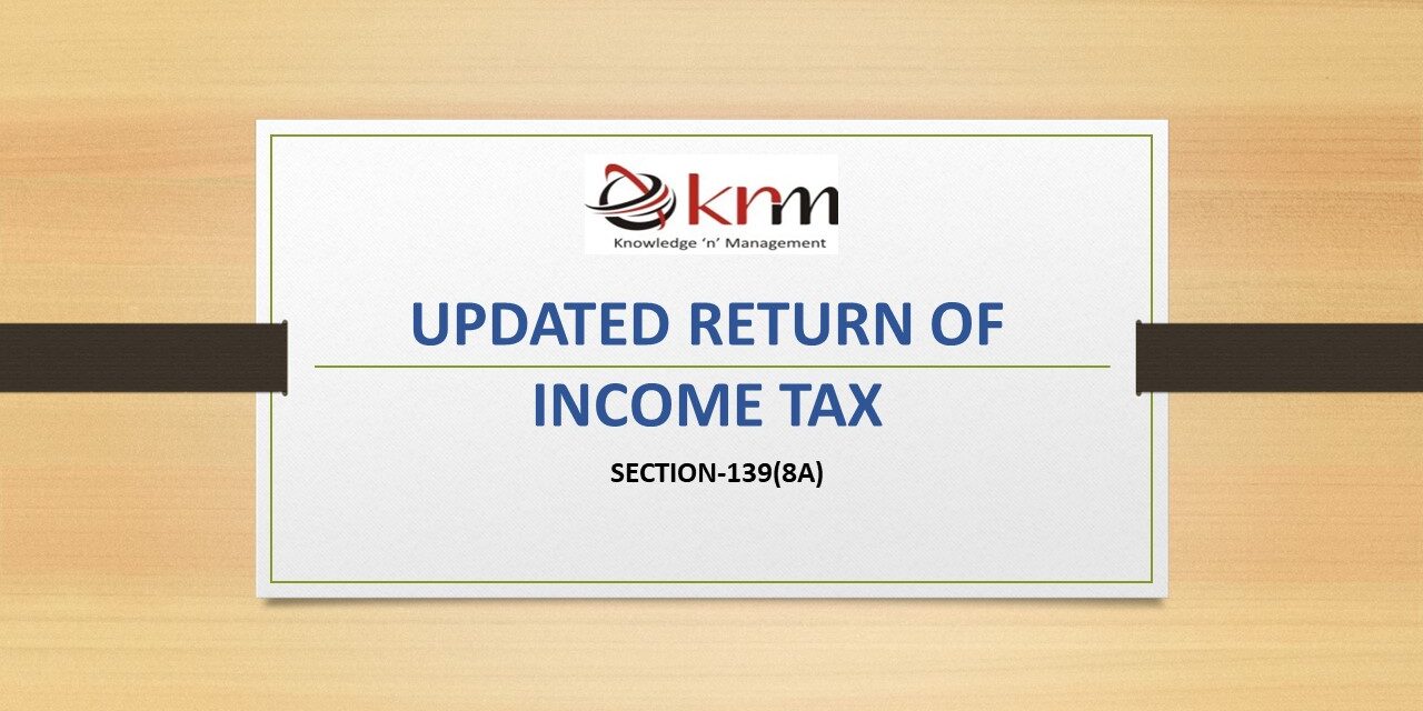 Updated Income Tax Return (ITR U)