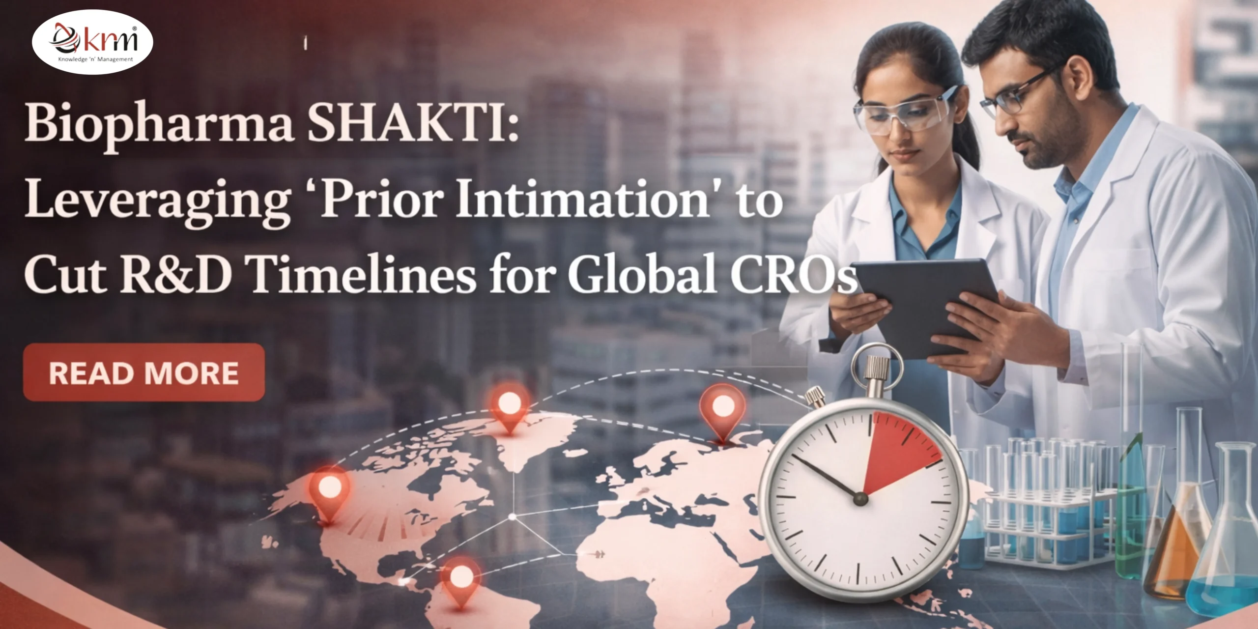 Biopharma SHAKTI: Leveraging “Prior Intimation” to Cut R&D Timelines for Global CROs