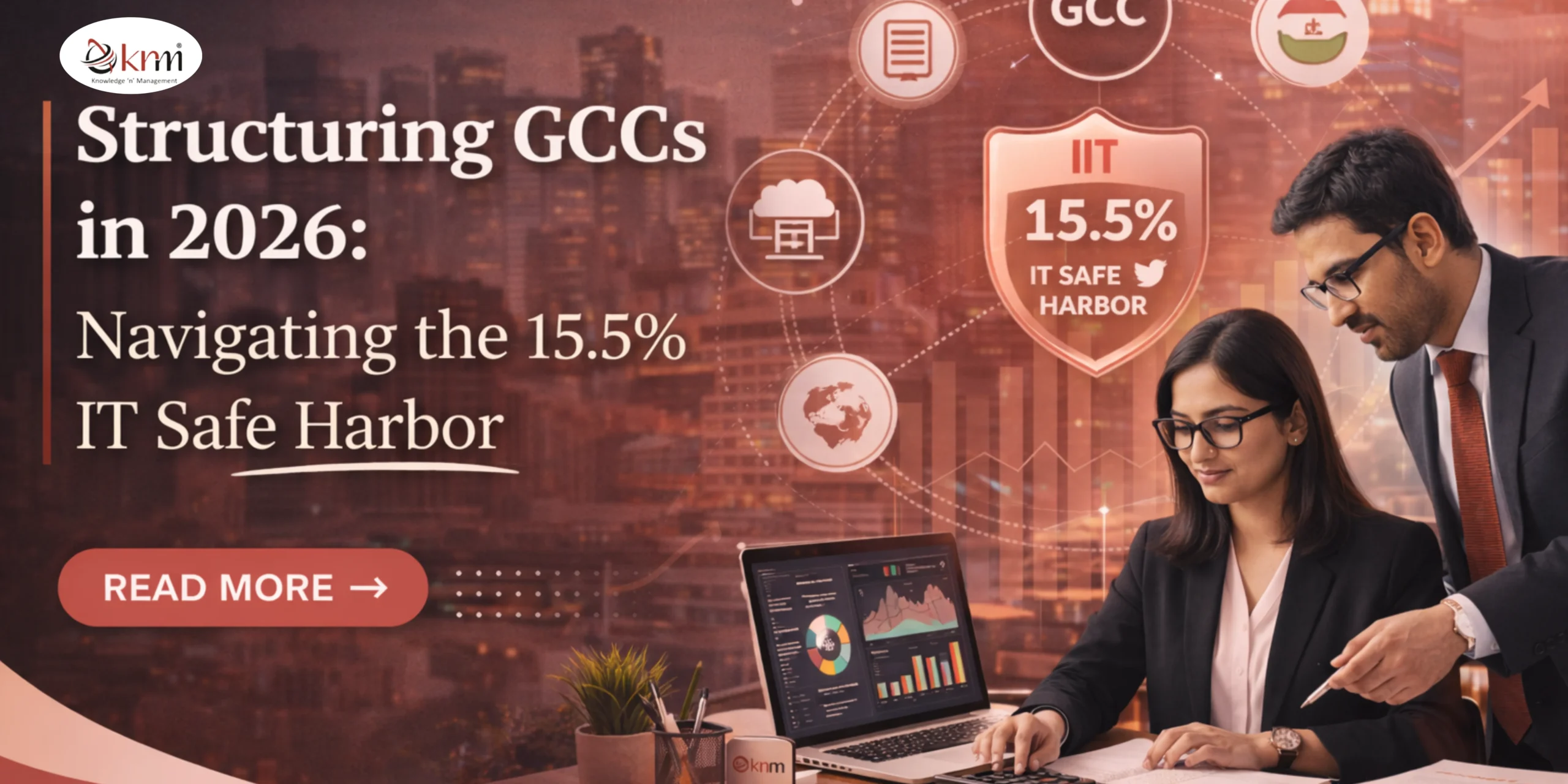 Structuring GCCs in 2026: Navigating the 15.5% IT Safe Harbor