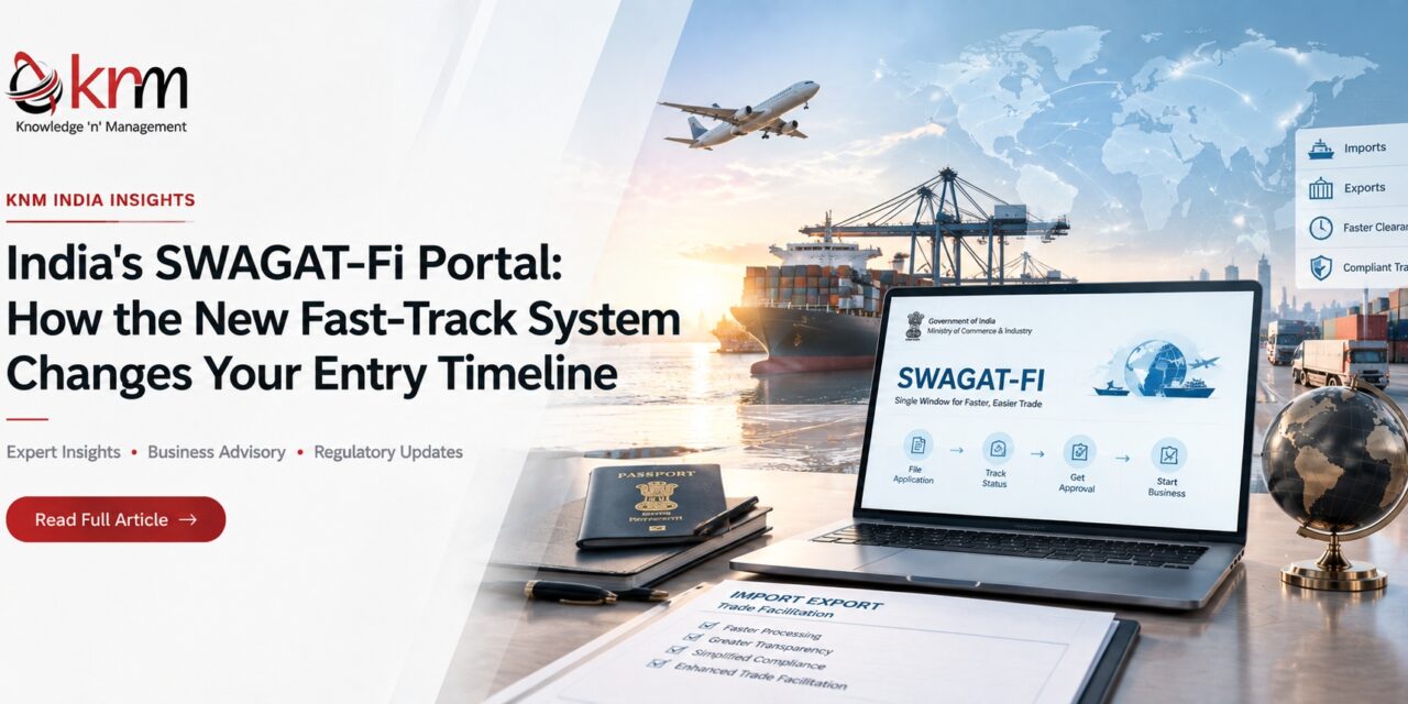 India’s SWAGAT-FI Portal: How the New Fast-Track System Changes Your Entry Timeline